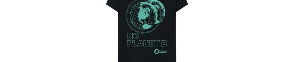 Friends of the Earth 'No Planet B' T-shirt